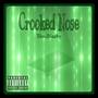 Crooked Nose (Explicit)