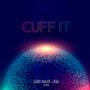 CUFF IT (Lauro Malloy & Roaz Remix)