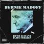 Bernie Madoff (feat. Flite Foreign) [Explicit]