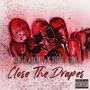 Close the Drapes (Explicit)