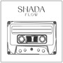 Shada Flow