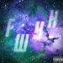 FWYH (feat. TYR) [Explicit]