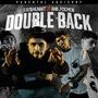 Double Back (feat. RNB.FOEMOB) [Explicit]