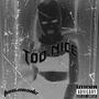 TOO NICE (Explicit)