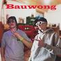 Bauwong (Explicit)