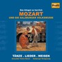 MOZART: Mozart und die Salzburger Volksmusik