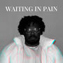 waiting in pain (Explicit)