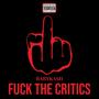 **** The Critics (Explicit)