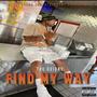 Find My Way (Explicit)