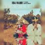 IBA NAMI (feat. Dobbs & Amavelamuva)