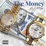 The Money (Explicit)