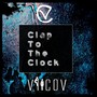 Clap To The Clock (Extended Mix)