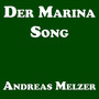 Der Marina Song