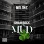 Shamrock Out The Mud (Explicit)