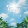 The **** I Do Not Give (Explicit)