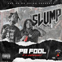 Slump Pbfool (Explicit)