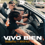 Vivo Bien (Explicit)