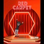 Red Carpet (Explicit)