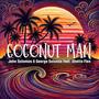 Coconut Man (feat. John Solomos & Ghetto Flex)