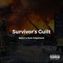 Survivor's Guilt (Explicit)