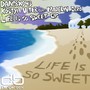 Life Is So Sweet EP