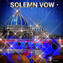 Solemn Vow