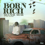 Born Rich (Explicit)