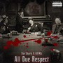 All Due Respect (Explicit)