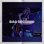 BAG SECURED (Explicit)
