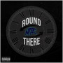 Round There (Explicit)