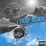 TRAP AGAIN (Explicit)