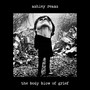 The Body Blow Of Grief (Explicit)