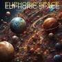 Euphoric Space