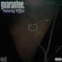 Guarantee (feat. 48Ace) [Explicit]