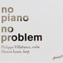 No Piano No Problem