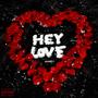 Hey Love (Explicit)