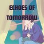 Echoes Of Tomorrow