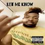 Let Me know (Explicit)