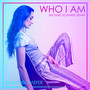 Who I Am(Michael Schawel Remix)