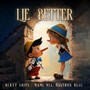 Lie Better