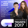 Todo Mi Amor Eres Tú (I Just Can't Stop Loving You) (Operación Triunfo 2017)