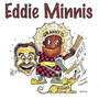 Eddie Minnis Greatest Hits