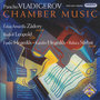 Pancho Vladigerov: Chamber Music