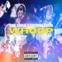 Whoop (feat. Kayanne Peppa) [Explicit]