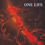 One Life (Explicit)