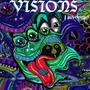 Visions (Explicit)