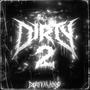 Dirty 2 (Explicit)