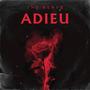 Adieu (Explicit)