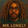 MR. LONELY (Explicit)