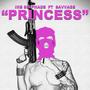 Princess (feat. Savvage) [Explicit]